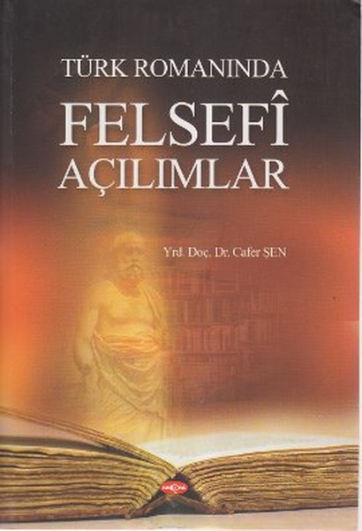 turk-romaninda-felsefi-acilimlar