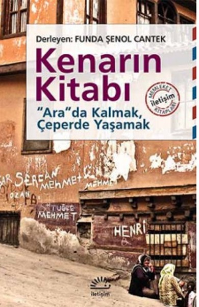 kenarin-kitabi-arada-kalmak-ceperde-yasamak