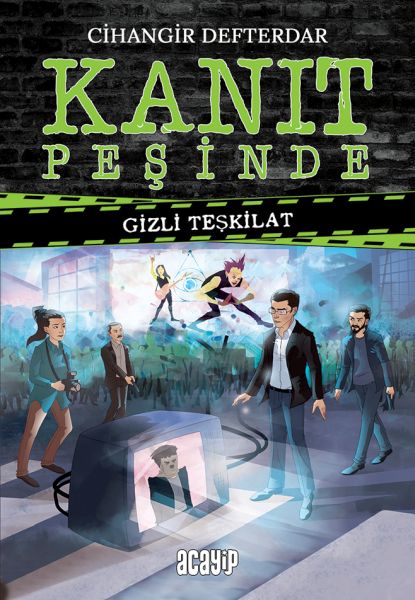 kanit-pesinde-gizli-teskilat