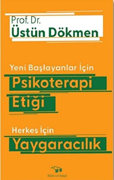 yeni-baslayanlar-icin-psikoterapi-etigi-herkes-icin-yaygaracilik