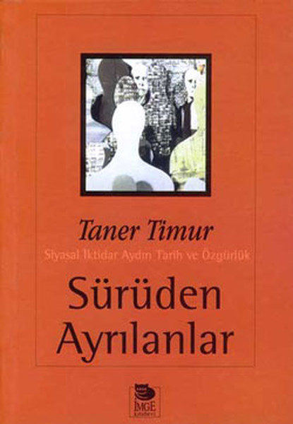 suruden-ayrilanlar-siyasal-iktidar-aydin-tarih-ve-ozgurluk