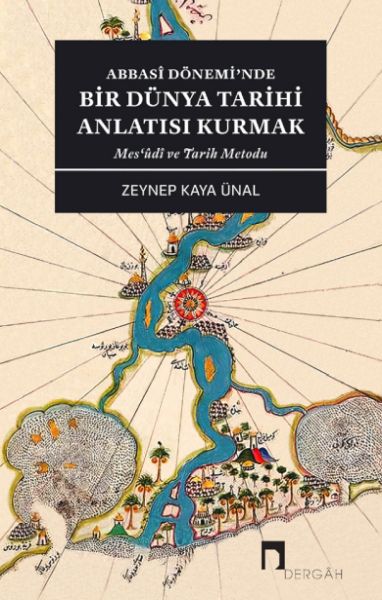 abbasi-donemi-nde-bir-dunya-tarihi-anlatisi-kurmak