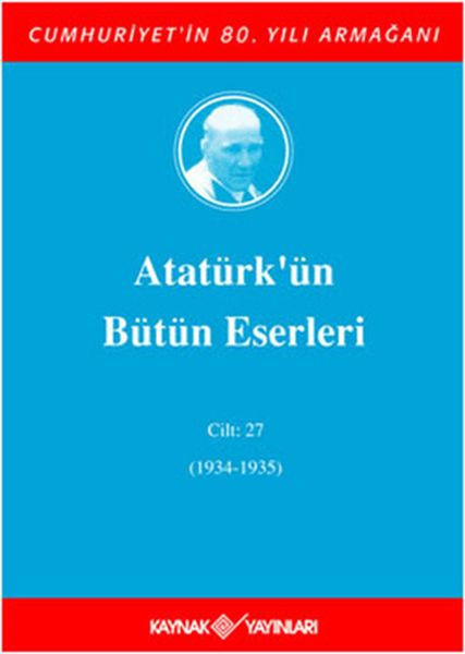 ataturk-un-butun-eserleri-cilt-27-1934-1935