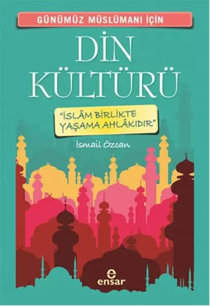 gunumuz-muslumani-icin-din-kulturu