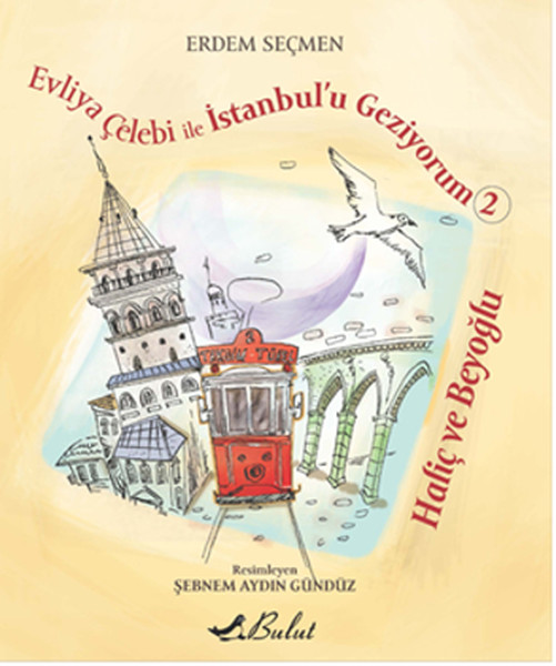 evliya-celebi-ile-istanbul-u-geziyorum-2-halic-ve-beyoglu