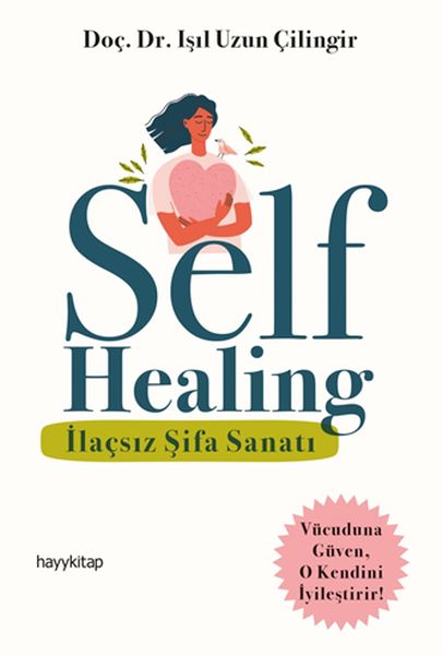 self-healing-ilacsiz-sifa-sanati