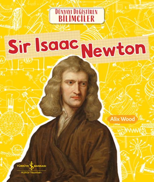 sir-isaac-newton-dunyayi-degistiren-bilimciler