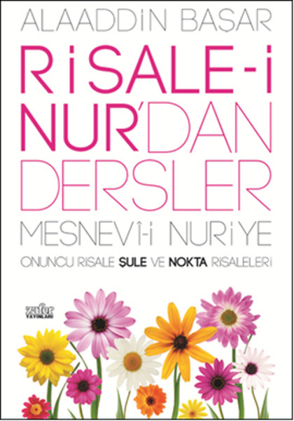 risale-i-nurdan-dersler-sule-ve-nokta-risaleleri