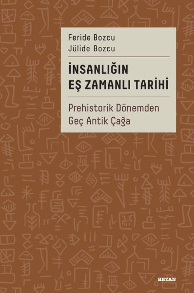 insanligin-es-zamanli-tarihi-prehistorik-donemden-gec-antik-caga