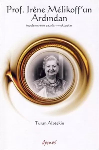 prof-irene-melikoff-un-ardindan