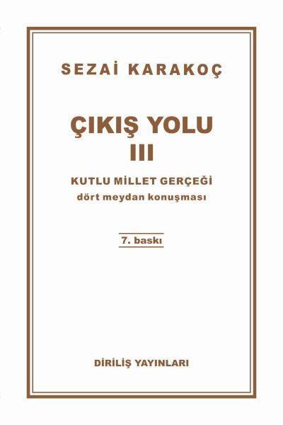 cikis-yolu-3-kutlu-millet-gercegi