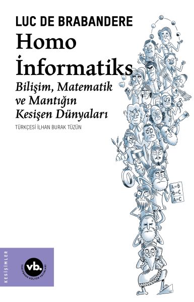 homo-informatiks-bilisim-matematik-ve-mantigin-kesisen-dunyalari