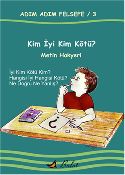 kim-iyi-kim-kotu-adim-adim-felsefe-3-kitap