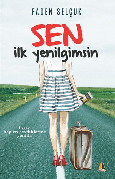 sen-ilk-yenilgimsin