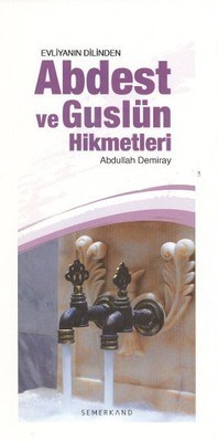 evliyanin-dilinden-abdest-ve-guslun-hikmetleri