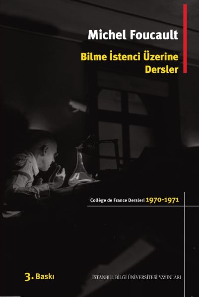 bilme-istenci-uzerine-dersler-1970-1971-college-de-france-ders-notlari-1