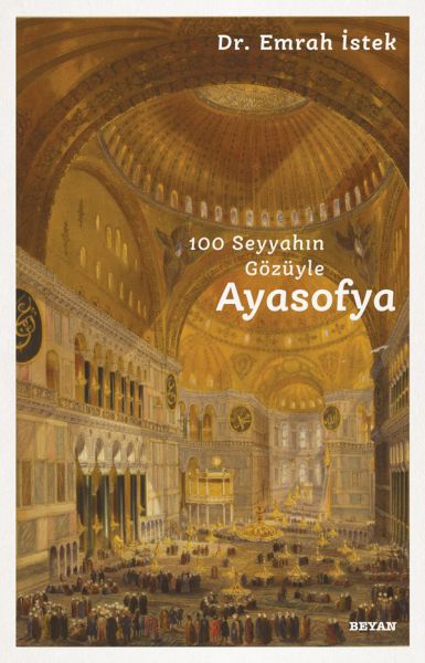 100-seyyahin-gozuyle-ayasofya