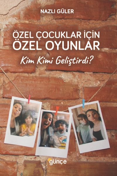 ozel-cocuklar-icin-ozel-oyunlar-kim-kimi-gelistirdi