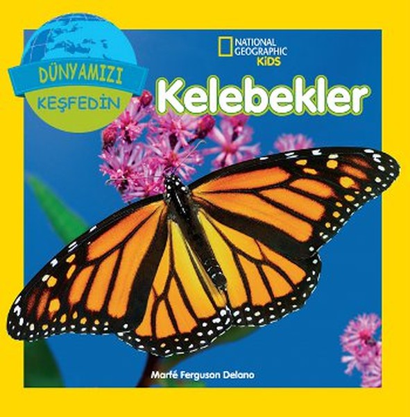 national-geographic-kids-dunyanizi-kesfedin-kelebekler