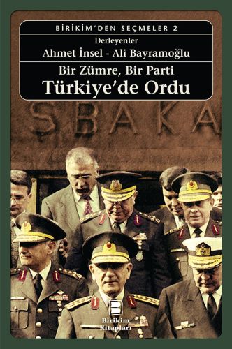 bir-zumre-bir-parti-turkiye-de-ordu