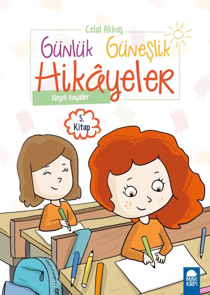 neseli-hayaller-gunluk-guneslik-hikayeler-1-sinif