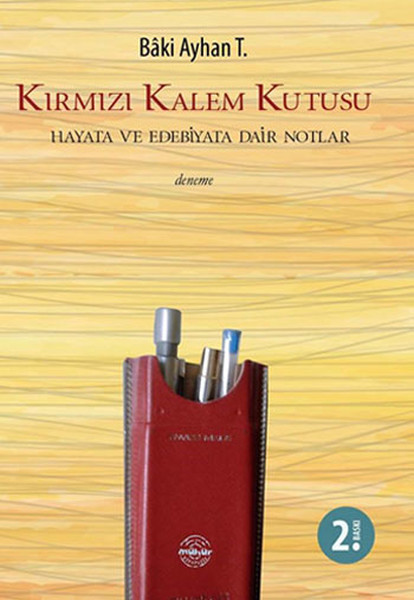 kirmizi-kalem-kutusu-hayata-ve-edebiyata-dair-notlar