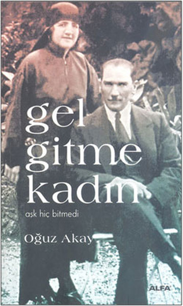 gel-gitme-kadin-ask-hic-bitmedi