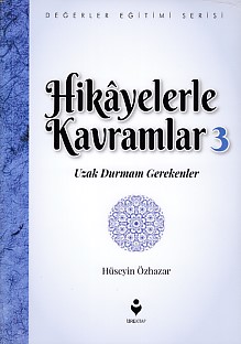 hikayelerle-kavramlar-3-uzak-durmam-gerekenler