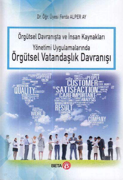 orgutsel-davranista-ve-insan-kaynaklari-yonetimi-uygulamalarinda-orgutsel-vatandaslik-davranisi