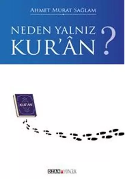 neden-yalniz-kur-an