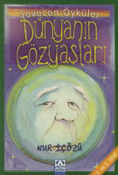 dunyanin-gozyaslari-sevecen-oykuler