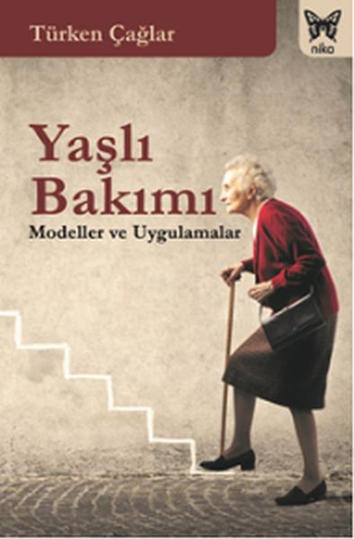 yasli-bakimi-modeller-ve-uygulamalar