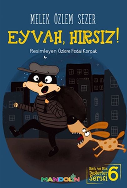 ben-ve-biz-degerler-serisi-6-eyvah-hirsiz