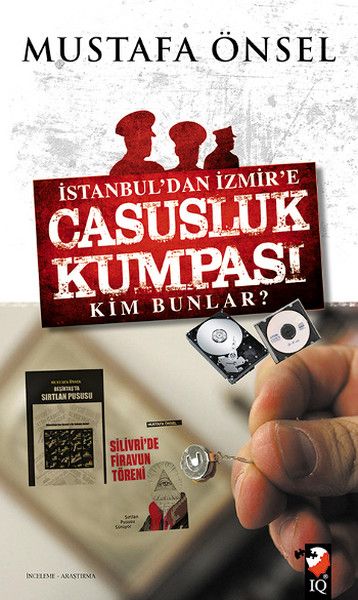 istanbul-dan-izmir-e-casusluk-kumpasi-kim-bunlar