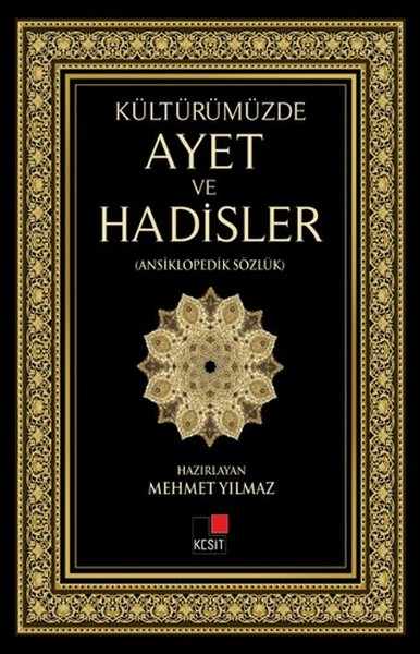 kulturumuzde-ayet-ve-hadisler-ansiklopedik-sozluk