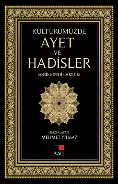 kulturumuzde-ayet-ve-hadisler-ansiklopedik-sozluk