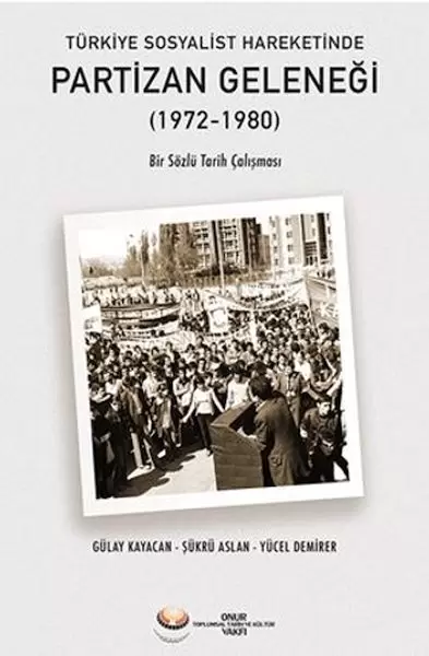 turkiye-sosyalist-hareketinde-partizan-gelenegi-1972-1980