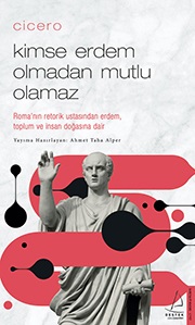 cicero-kimse-erdem-olmadan-mutlu-olamaz