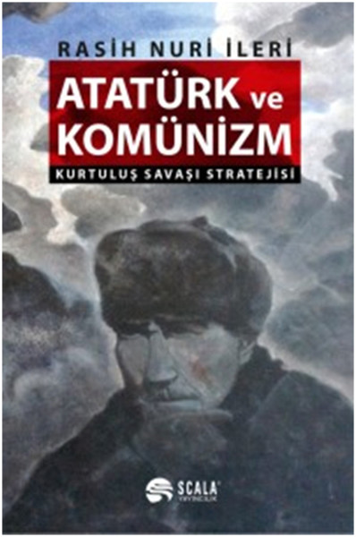 ataturk-ve-komunizm-kurtulus-savasi-stratejisi