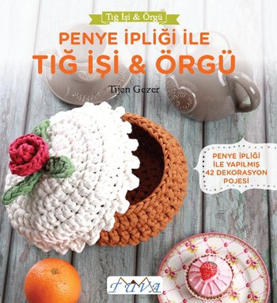 penye-ipligi-ile-tig-isi-orgu