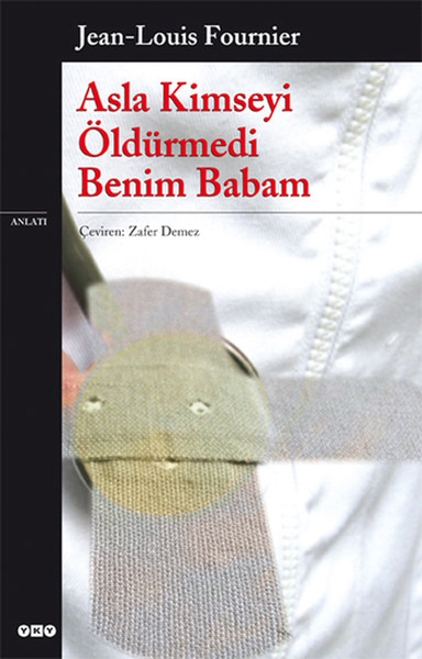 asla-kimseyi-oldurmedi-benim-babam