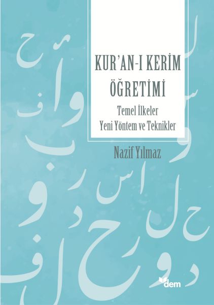 kur-an-i-kerim-ogretimi-temel-ilkeler-yeni-yontem-ve-teknikler