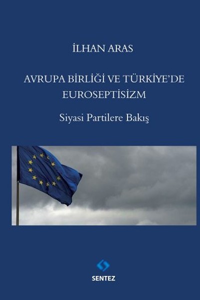 avrupa-birligi-ve-turkiyede-euroseptisizm