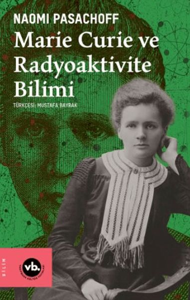 marie-curie-ve-radyoaktivite-bilimi