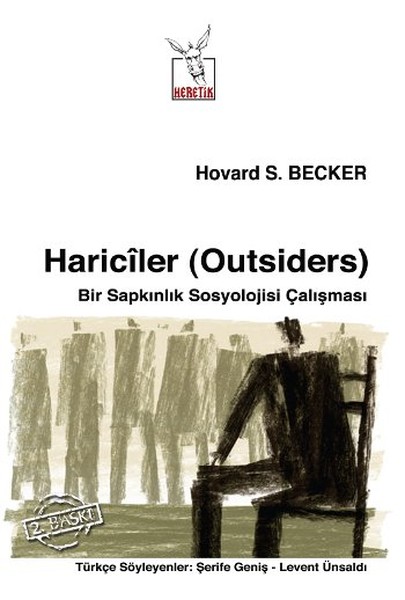 hariciler-outsiders-bir-sapkinlik-sosyolojisi-calismasi