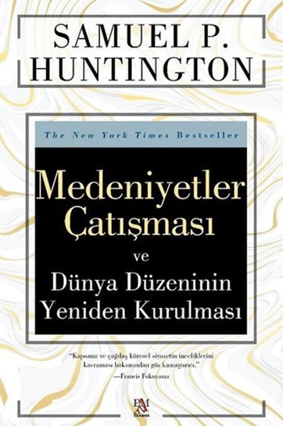 medeniyetler-catismasi-ve-dunya-duzeninin-yeniden-kurulmasi