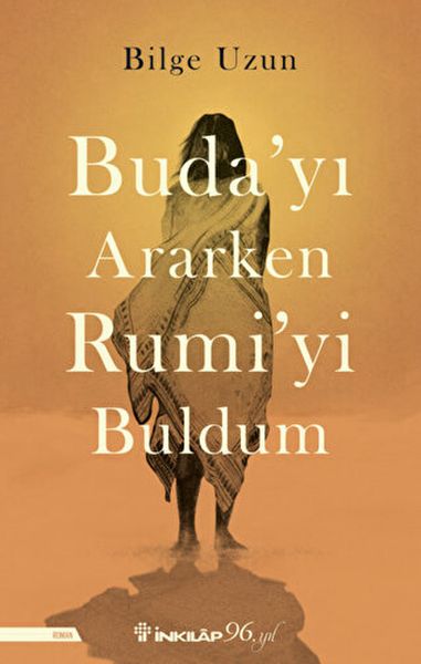 buda-yi-ararken-rumi-yi-buldum