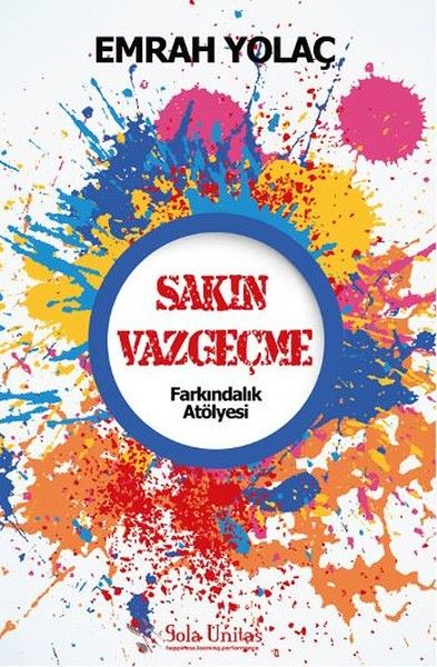 sakin-vazgecme