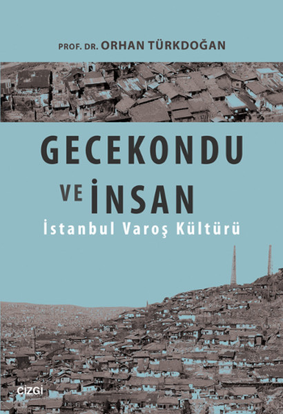 gecekondu-ve-insan-istanbul-varos-kulturu