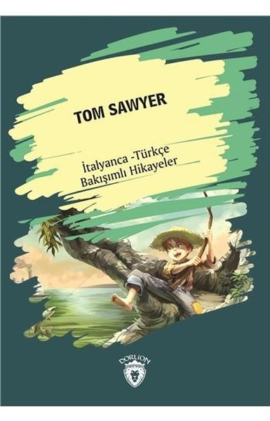 tom-sawyer-italyanca-turkce-bakisimli-hikayeler